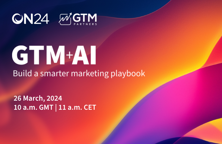 GTM + AI: Build a smarter marketing playbook